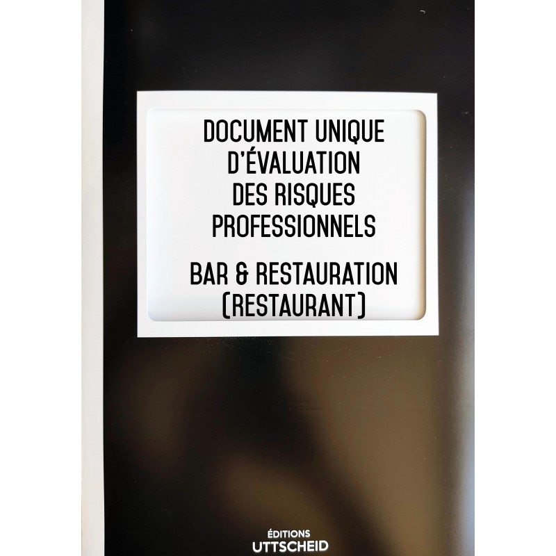 Document Unique d'évaluation des risques professionnels métier (Pré-rempli) : Bar & Restauration (Restaurant) - Version 2024